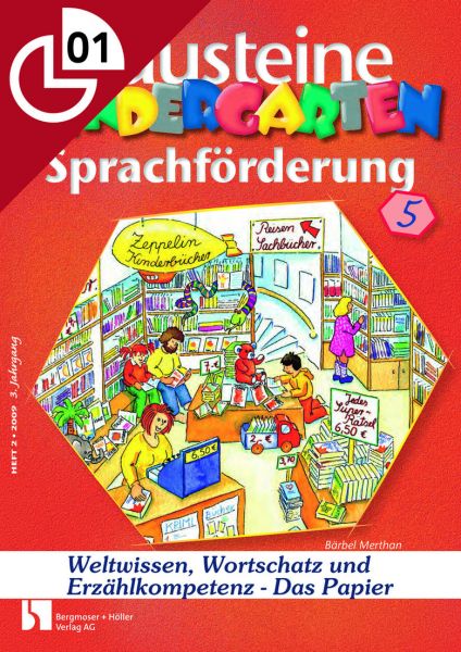 Weltwissen, Wortschatz und Erzählkompetenz - Das Papier