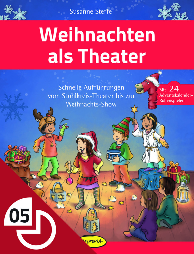 Weihnachten als Theater Körper und Bewegung Bildungsbereich KiGa