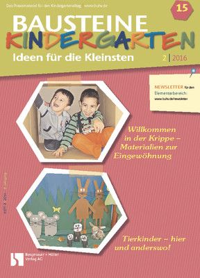 Willkommen in der Krippe - Materialien zur Eingewöhnung/Tierkinder - hier und anderswo