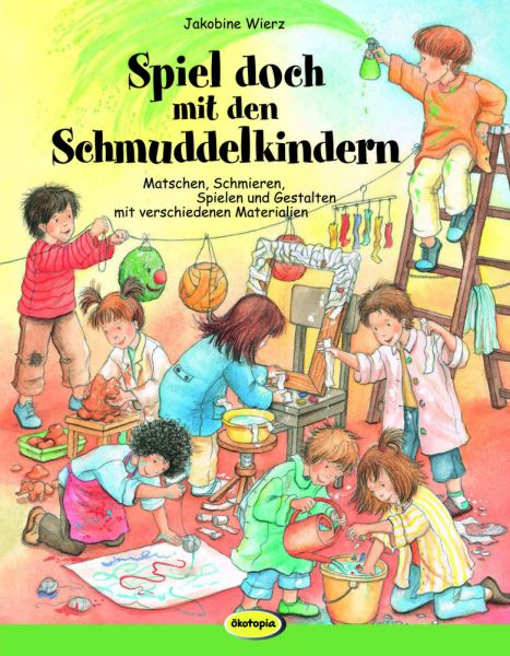 Spiel doch mit den Schmuddelkindern