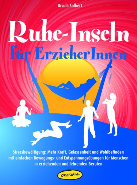 Ruhe-Inseln für ErzieherInnen