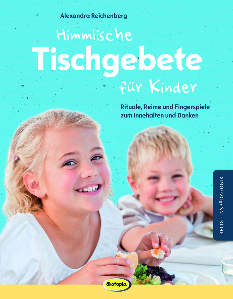 Himmlische Tischgebete für Kinder | Religiöse Bildung | Bildungsbereich