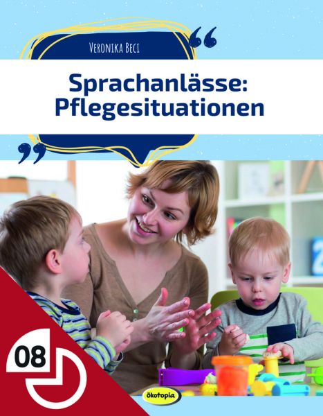 Sprachanlässe: Pflegesituationen