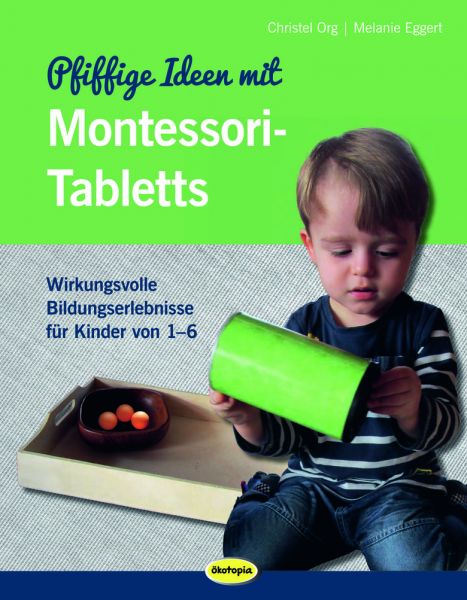 Pfiffige Ideen mit Montessori-Tabletts