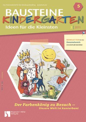 Der Farbenkönig zu Besuch - Unsere Welt ist kunterbunt