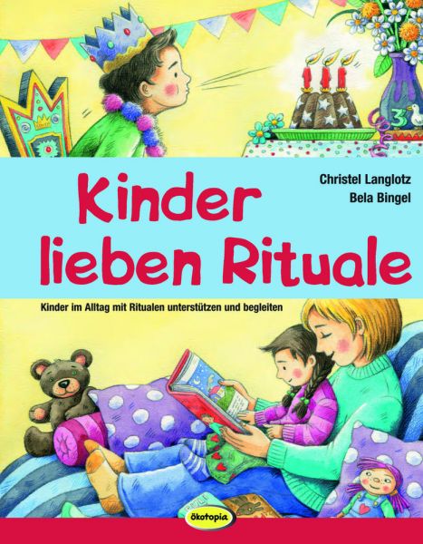 Kinder lieben Rituale