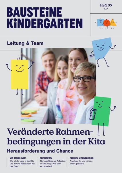 Veränderte Rahmenbedingungen in der Kita