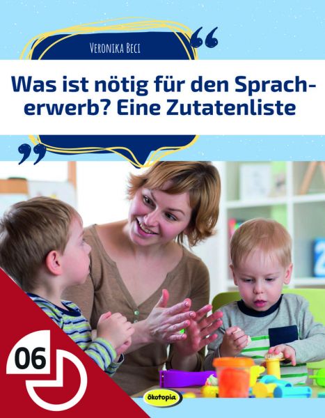 Was ist nötig für den Spracherwerb? Eine Zutatenliste