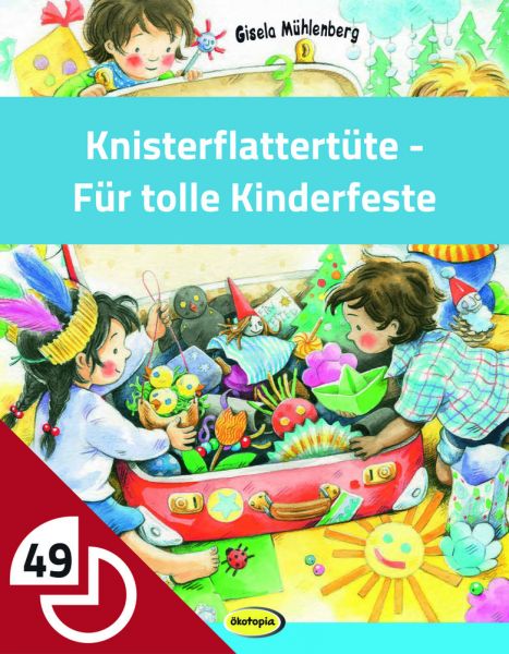 Knisterflattertüte - Für tolle Kinderfeste