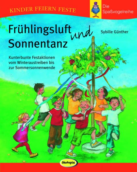 Frühlingsluft und Sonnentanz