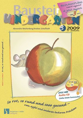 So rot, so rund und sooo gesund - vom Apfel und anderen leckeren Früchten